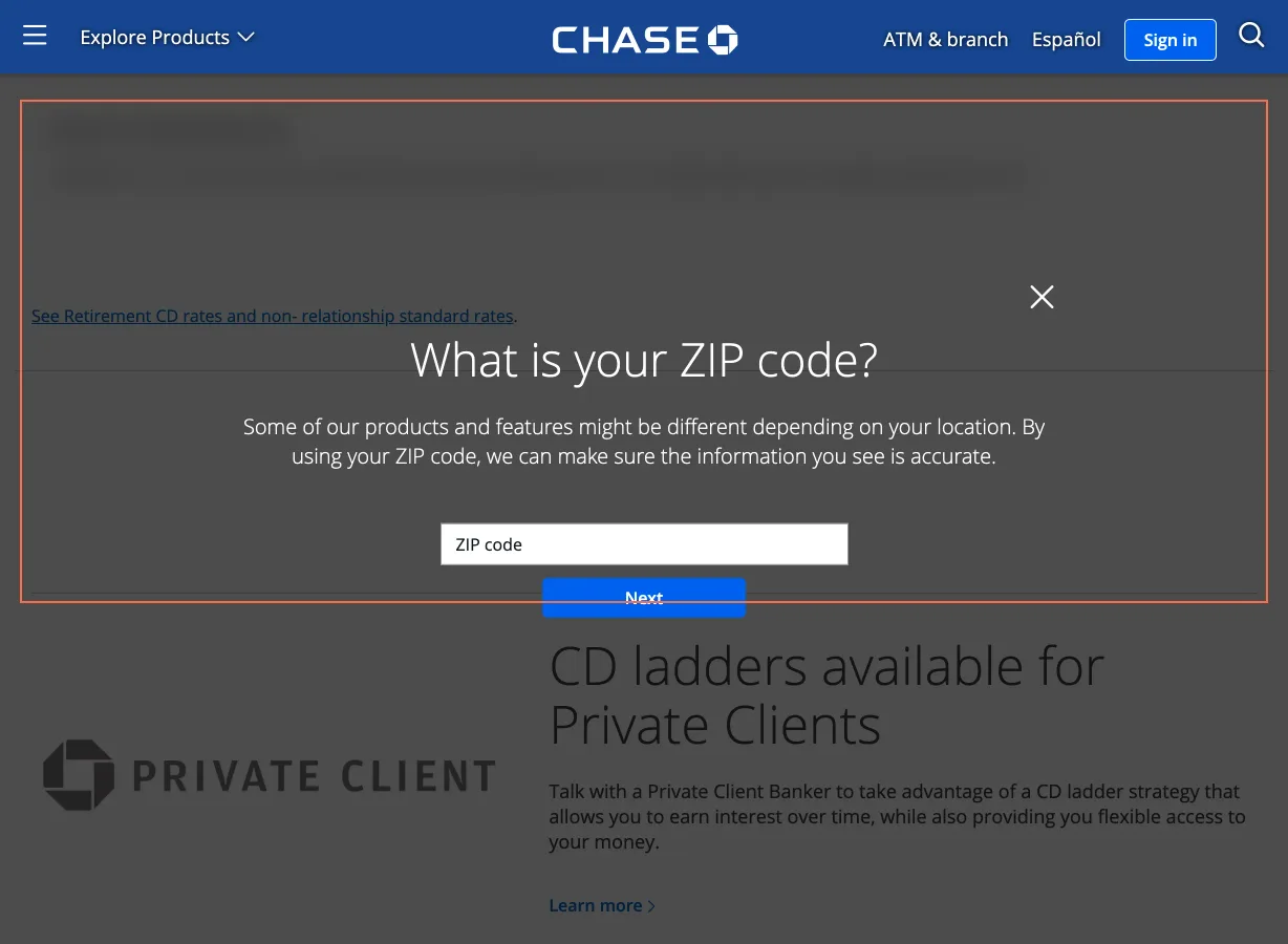 chase.com at desktop size, the frame on what this finding is about: CD rates stay blurred behind a ZIP code prompt that opens at every size.